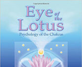 EYE OF THE LOTUS – Psychology of the Chakras